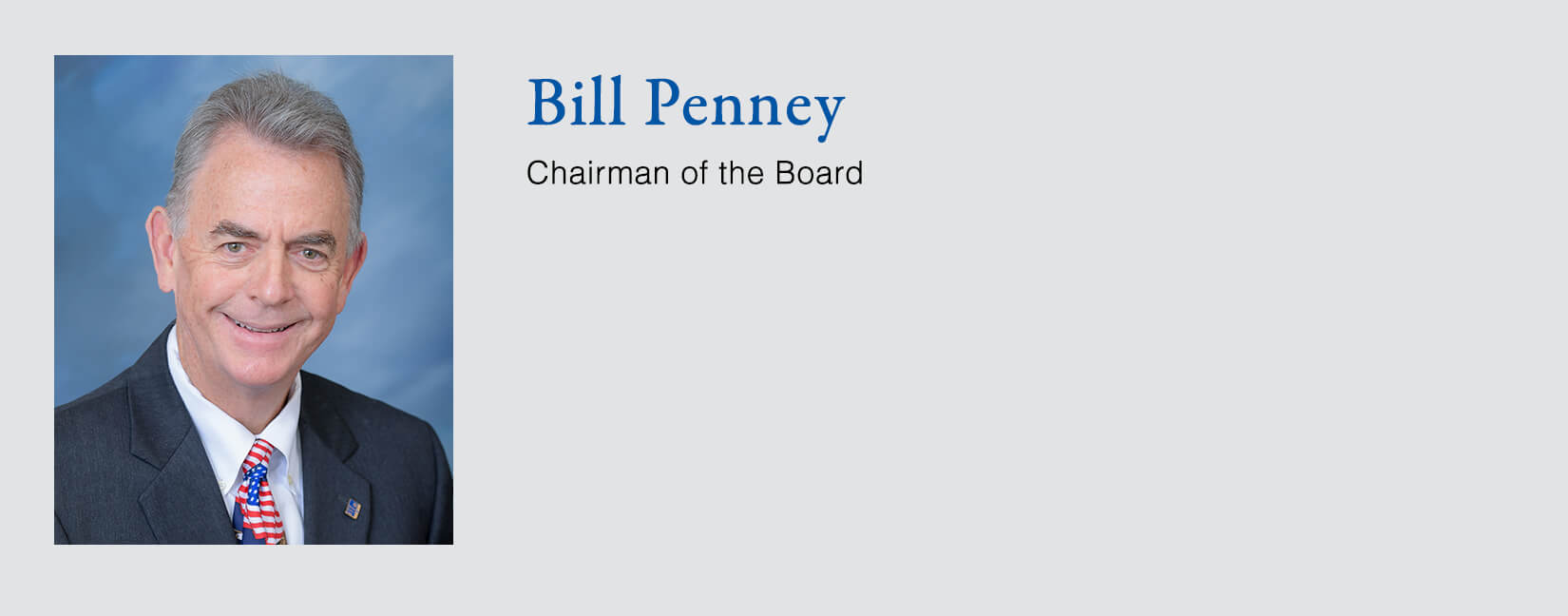 Bill Penney Chairman of the Board